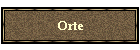 Orte
