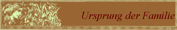 Ursprung der Familie